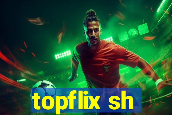 topflix sh